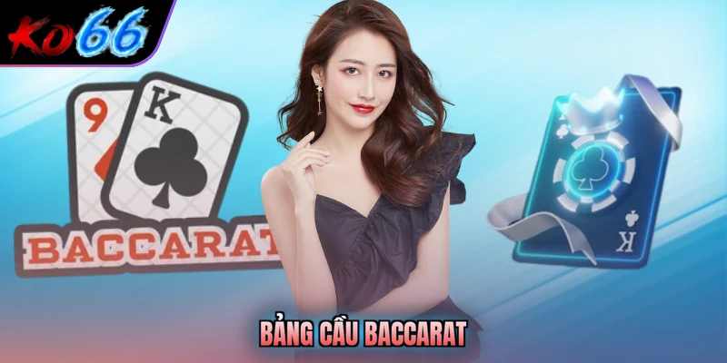 Bảng cầu baccarat