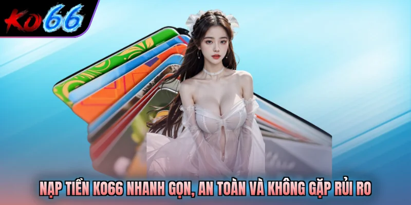 Nạp tiền KO66